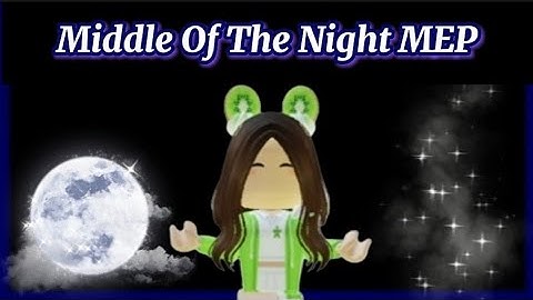 Middle Of The Night MEP 》CLOSED 》7/8 COMPLETE! *READ DESC*