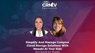 Simplify And Manage Complex Cloud Storage Solutions With Wasabi At Your Side