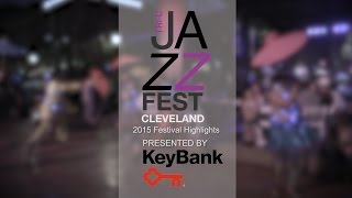 Tri-C JazzFest Cleveland 2015 highlights