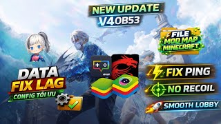 Share/Update Data Fix Lag FF OB53 V4 Tối ưu mượt X2 update full map Minecraft cực tốt cho máy yếu