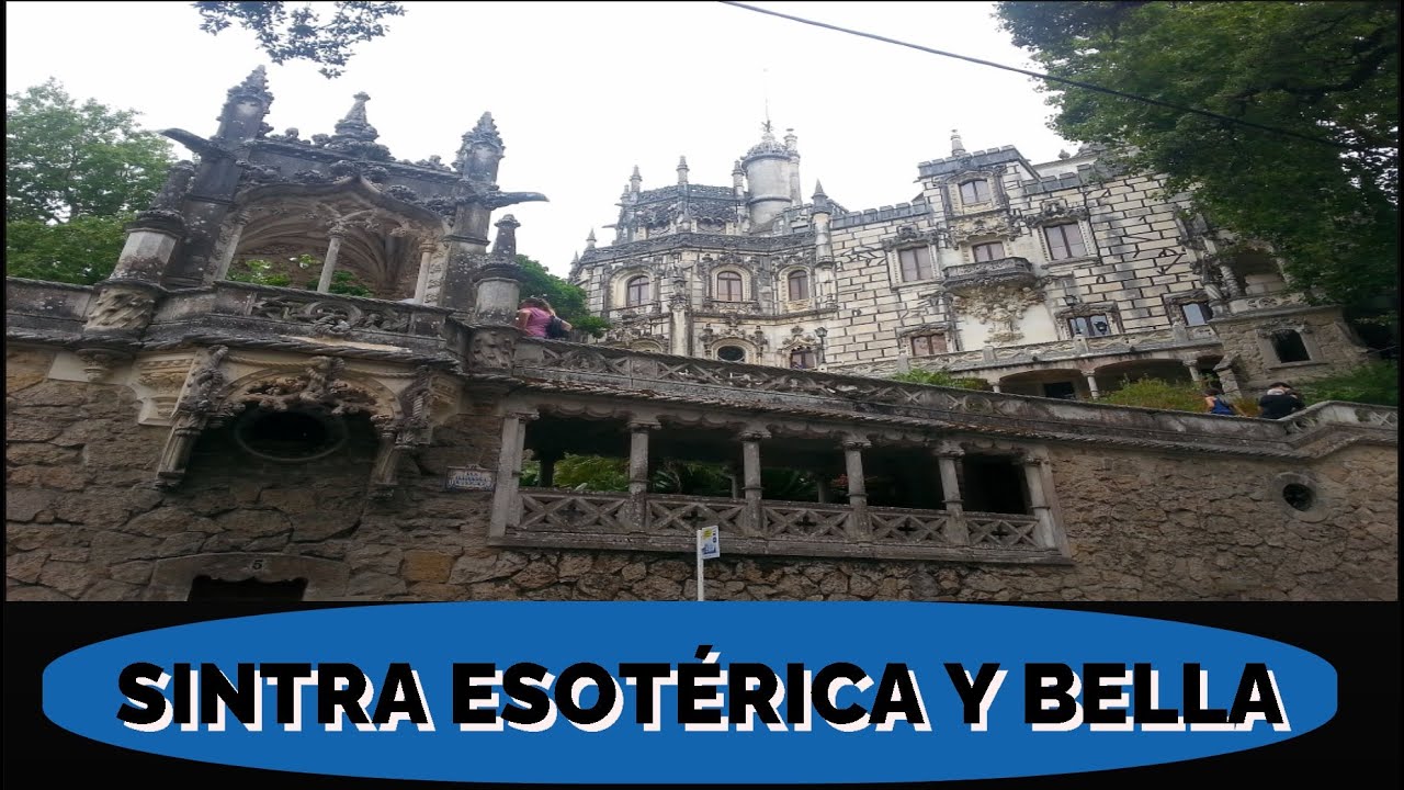 Visitamos Sintra (Lisboa), Patrimonio de la Humanidad. Quinta da Regaleira, Palacio Nacional...