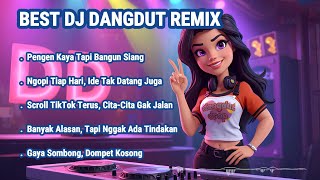 DJ Dangdut Remix Full Bass terbaru 2025 -  Pengen Kaya Tapi Bangun Siang