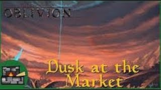 Dusk at the Market - Elder Scrolls IV - Oblivion Music - 1 HOUR EXTENDED