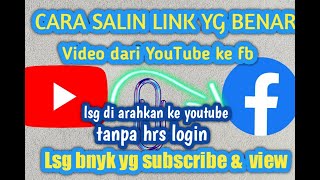 CARA SALIN LINK YOUTUBE KE FB DG TEPAT LSG DI ARAHKAN KE YOUTUBE TANPA HRS LOGIN | VIEW MENINGKAT