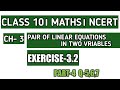 CLASS 10। MATHS। NCERT। CH-3। PAIR OF LINEAR EQUATIONS IN TWO VARIABLES। EX-3.2। PART-4। Q-5,6,7,