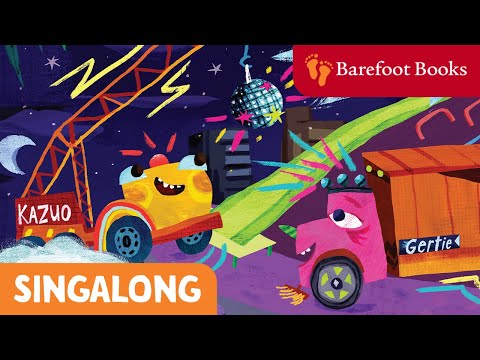 Dump Truck Disco | Barefoot Books Singalong