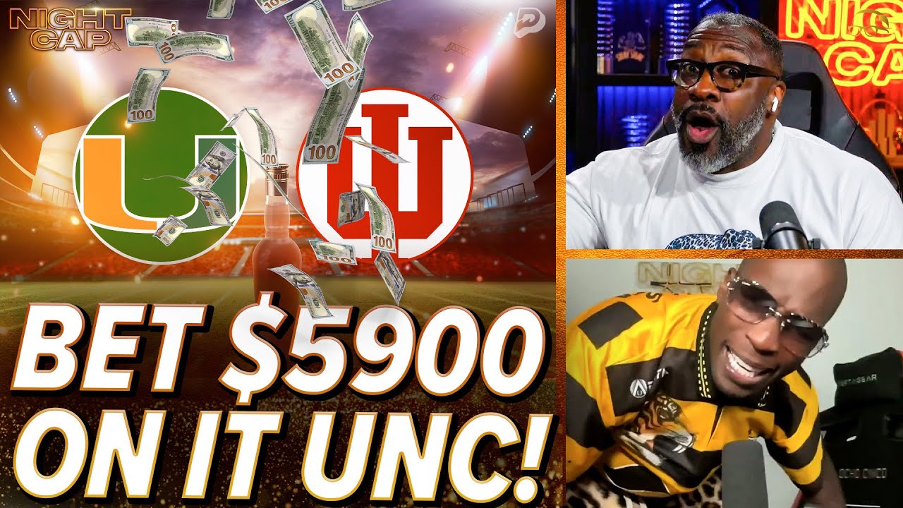 Ocho CALLS OUT Unc!! BETS $5,900 the Canes will take the National Title over Indiana! | Nightcap