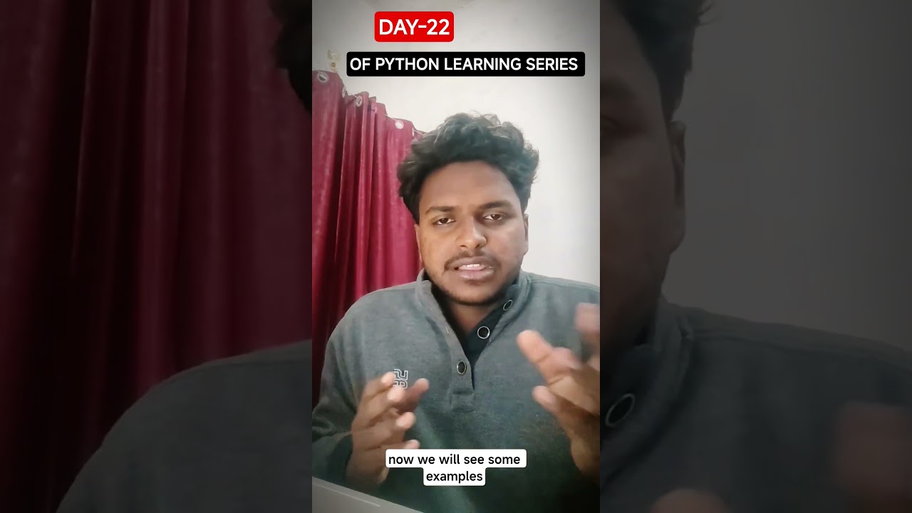 DAY-22 OF PYTHON LEARNING SERIES IN 30 DAYS 👍
