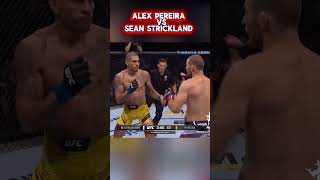 ALEX PEREIRA vs SEAN STRICKLAND 🔥🔥🔥 #mma #fighting #ufc