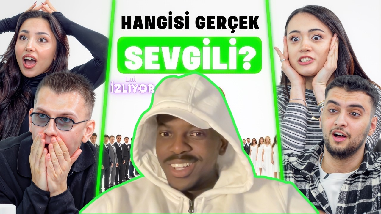 LUI HANGİSİ GERÇEK SEVGİLİ?? - BÖLÜM 2 İZLİYOR