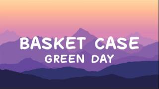 Basket Case - Green Day (Lyrics Video) 🎵🏆