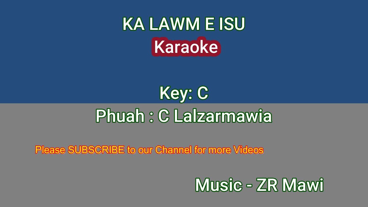 KA LAWM E ISU Karaoke Female