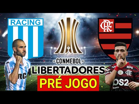 LIBERTADORES - PRÉ JOGO - RACING x FLAMENGO / 1° JOGO - OITAVAS