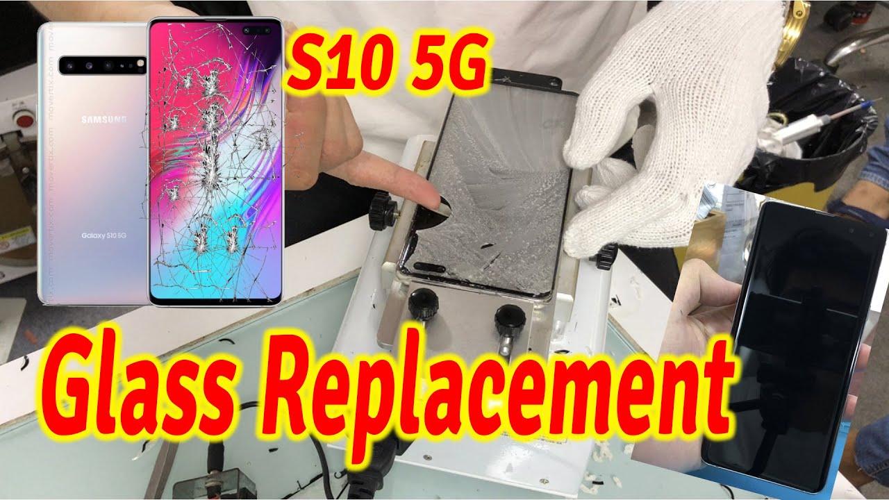 Galaxy S10 5G glass replacement, screen repair, broken screen, crack