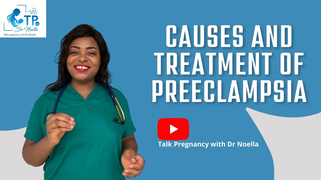 CAUSES AND TREATMENT OF PREECLAMPSIA. Who are those at risk of