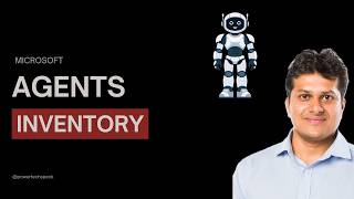 Multiple ways to view Agent Inventory in Microsoft tenancy