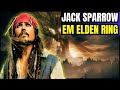 CAPITÃO Jack Sparrow INVADIU ELDEN RING