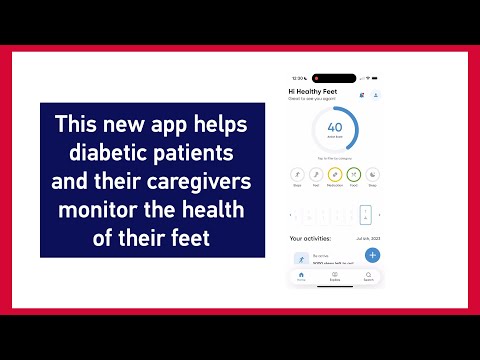 A new app helps diabetic patients manage their foot health