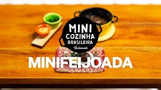 Minifeijoada Minicozinha Brasileira