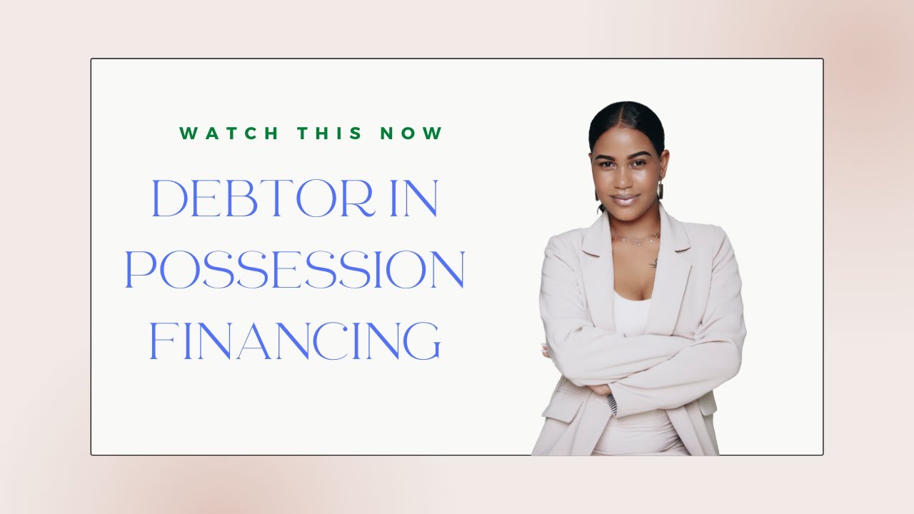 Debtor In Possession Financing - Get Out Of Debt with DIP Financing Lenders - YouTube