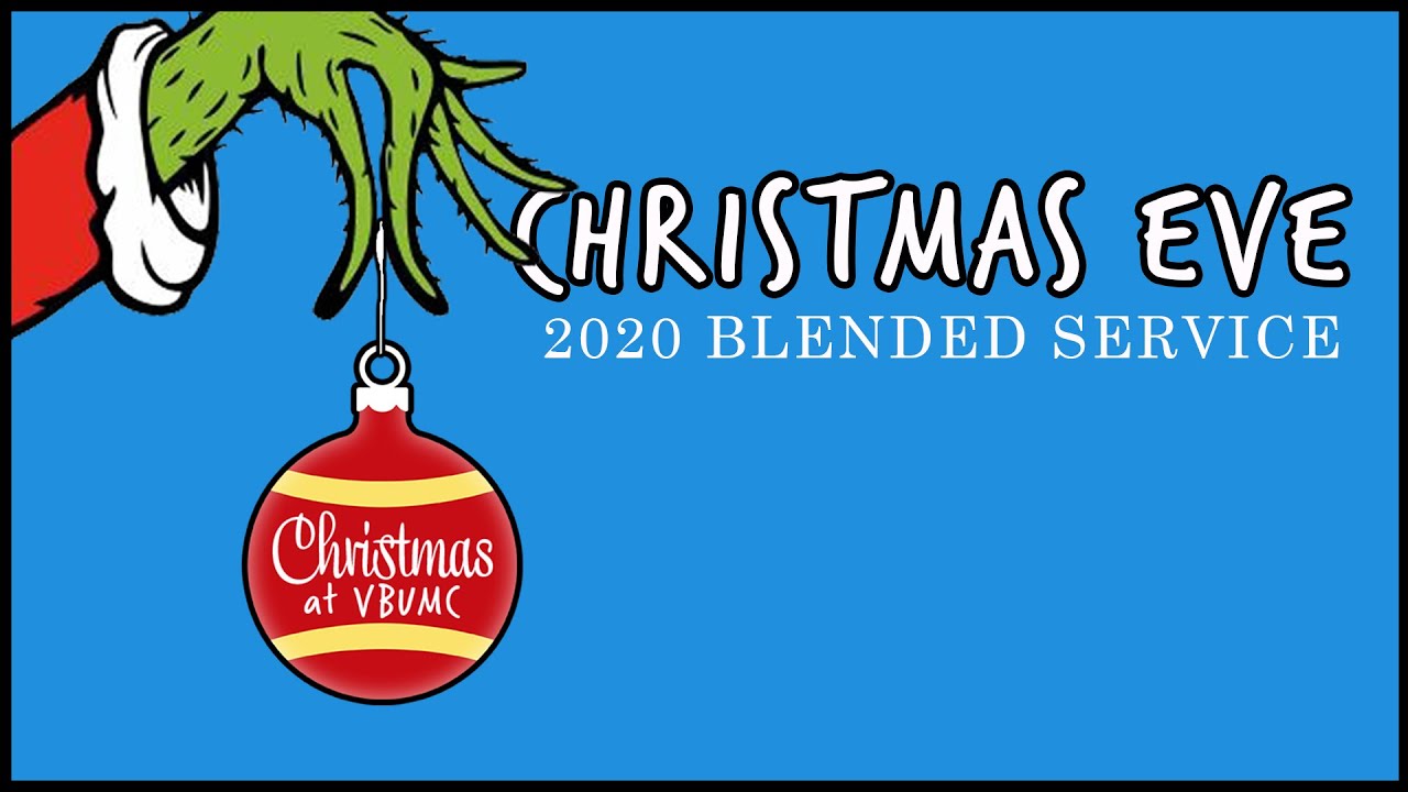 Christmas Eve 2020 Blended Service YouTube
