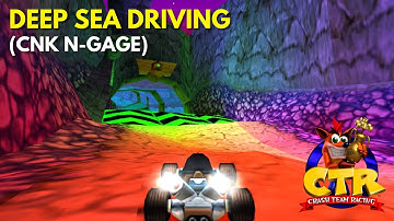 CTR 1999 | Deep Sea Driving (N-Gage) | Custom Track