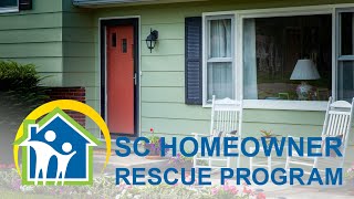 How the SC Homeowner Rescue Program can help you