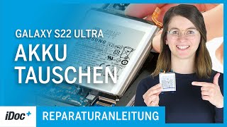 samsung galaxy s22 ultra – akku tauschen [reparaturanleitung   zusammenbau]