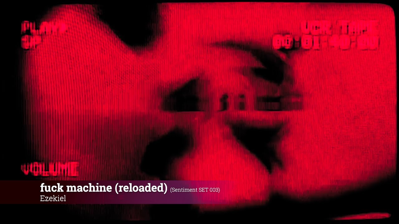 YouTube에서 Ezekiel - f**k machine (reloaded) 보기 YouTube에서 Ezekiel - f**k machine (reloaded) 보기