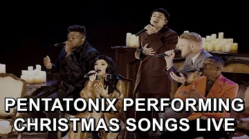 Pentatonix - Christmas Songs Performed Live