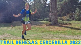 Trail DEHESAS de CERCEDILLA 2022 ⛰👟 | Vamos con TODO