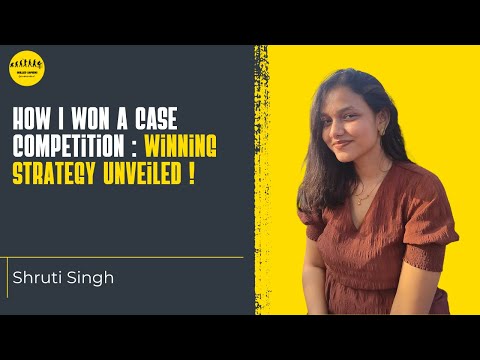 Top Strategies to Win Case Competitions ! - video from Skilled Sapiens