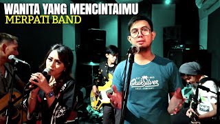 Merpati Band - Wanita Yang Mencintaimu Feat Bening Septaria