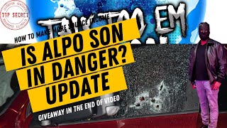 NEW DETAILS ON ALPO AND IS ALPO SON IN DANGER? ...