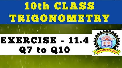 10th class Maths Trigonometry Exercise - 11.4