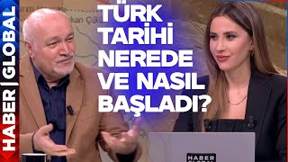 Türk Tarihi Nerede Ve Nasıl Başladı? Prof Dr Ahmet Taşağıl Sıra Dışı Gündem