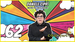 62 Daniele Ciprì: Ancora più Cinico YouTube [EGOriferiti]