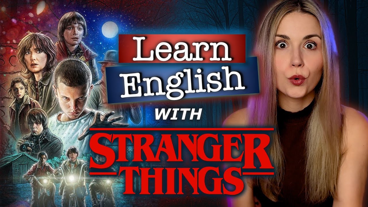 Learn English with Stranger Things / Learn English with movies / Improve your Vocabulary and Grammar