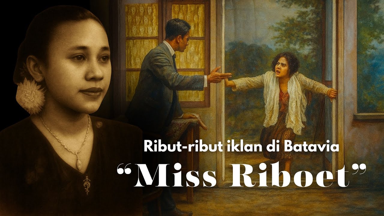 Miss Riboet: Diva pertama Indonesia dan perang iklan Batavia.