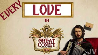 Every Love in The Great Comet