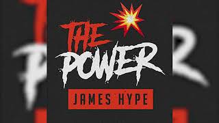 Video thumbnail of "James Hype - The Power"