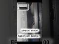 Epson M1100 Paper Jam Fix | Step-by-Step Easy Solution 100% Working