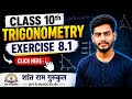 Class 10 Trigonometry Exercise 8.1 Explained 😱 | सारे Questions आसान तरीके से