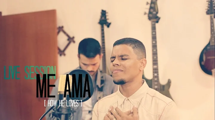 Me Ama // How He Loves {cover} Thomas Davison | LI...