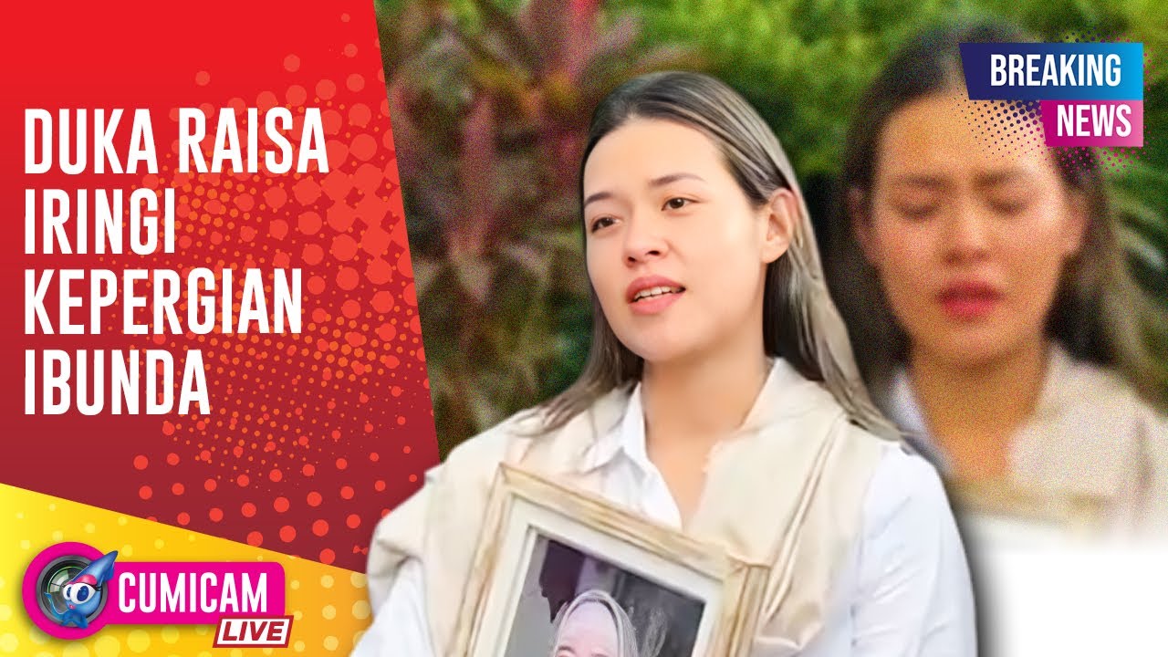 BREAKING NEWS! Kesedihan Raisa Melepas Kepergian Sang Ibu