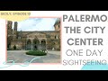 What to see in Palermo? One day sightseeing