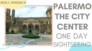 What to see in Palermo? One day sightseeing