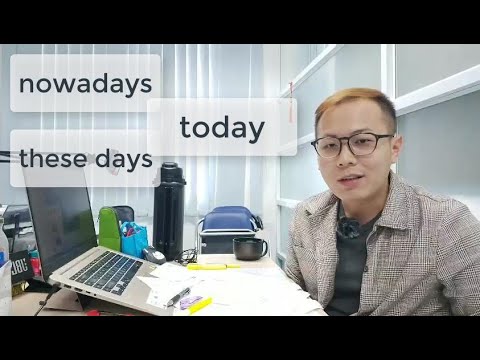 Nowadays - These days  - Today | Sử dụng như thế nào? - youtube