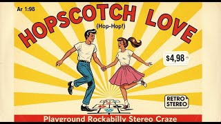 Download Lagu 1950s Rockabilly – Jimmy Thunderstorm – Hopscotch Love (Hop-Hop!) │ Retro Stereo Official MP3