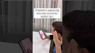 Erkeklerin Yapacağı Dua Bile Ancak Bu Kadar Olur